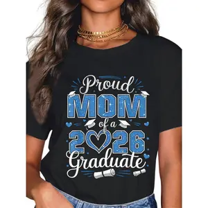 100%25 Cotton Proud Mom Of A Class Of 2026 Graduate 2026 Senior Mom 2026 T-Shirt