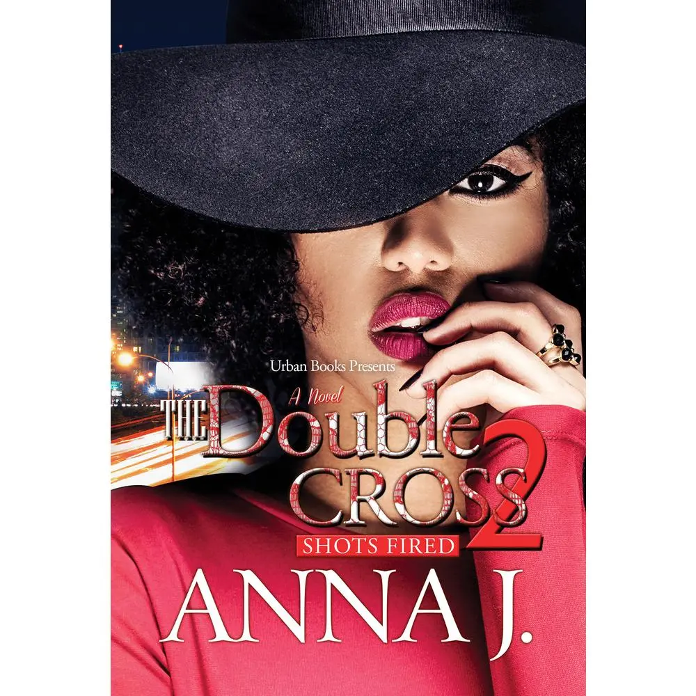 USED-The Double Cross 2: Shots Fired by J, Anna (Paperback)