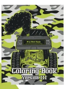 V3 Bestselling Truck Coloring Book — Dirty Diesel Supply — Real Builds