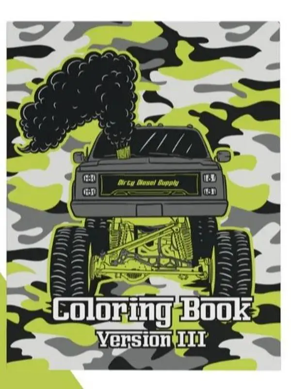 V3 Bestselling Truck Coloring Book — Dirty Diesel Supply — Real Builds