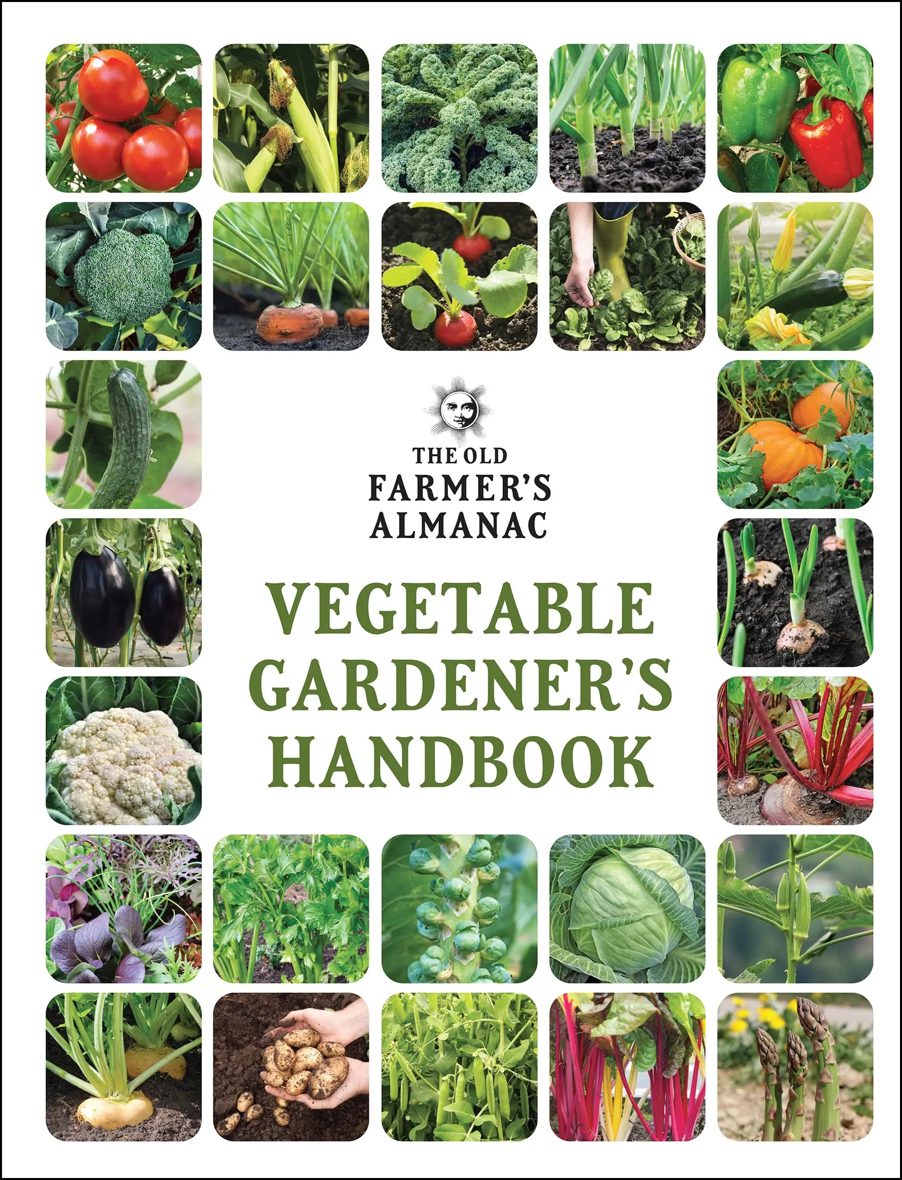 The Old Farmer's Almanac Vegetable Gardener's Handbook -- Old Farmer's Almanac - Paperback