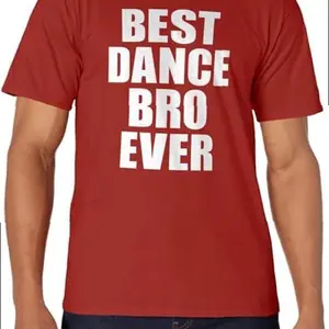 Best Dance Bro Ever Shirt, Dancing Brother Funny Tshirt, T-shirt