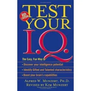 USED-Test Your IQ: 6th Edition by Alfred W. Munzert (Unknown)