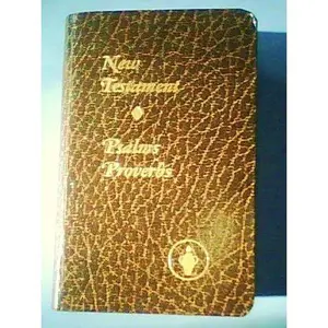 USED-New Testament OUR Lord and Savior Jesus Christ - With Psalms and Proverbs [Pocket Bible] (THE GIDEONS INTERNATIONAL) by THE GIDEONS INTERNATIONAL (Unknown)