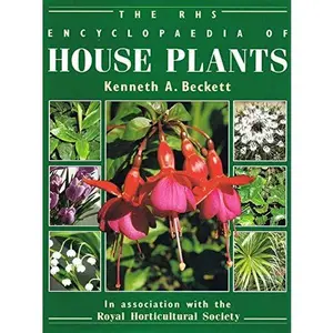 USED-The Rhs Encyclopedia of House Plants: Including Greenhouse Plants by Kenneth A. Beckett (Hardcover)