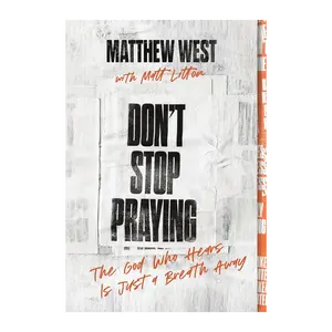 *Limited* Don't Stop Praying Book (Autographed)