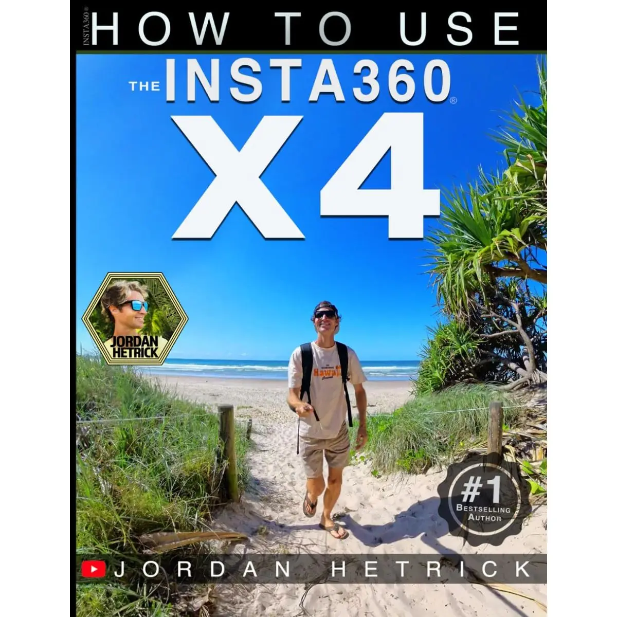 Insta360: How To Use the Insta360 X4 Paperback – July 7, 2024