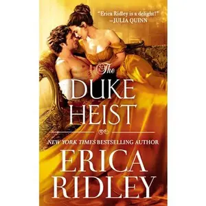 USED-The Duke Heist by Ridley, Erica (Mass Market Paperback)