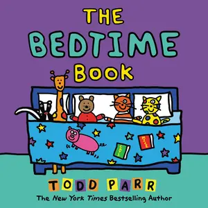 The Bedtime Book by Todd Parr [Hardcover Book]