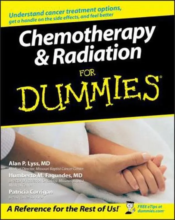 Used Paperback: Chemotherapy and Radiation for Dummies by Alan P. Lyss - Cancer Recovery Guide with Meditation, Support & Nutrition Tips