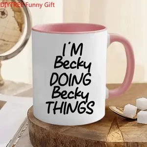 1pc "I'm Becky Doing Becky Things" Funny Personalized Ceramic Coffee Mug, 11OZ, Insulated, Reusable Multipurpose Tea Cup, Machine Washable, with Ideal Gift for Becky Fans, Women, Friends, Office/Home Use