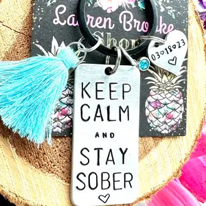 Keep Calm and Stay Sober - Sobriety Keychain - Sobriety Gift - Sober Af - Sobriety - Recovery - Recovery Gifts - We Do Recover - Just For Today - ODAAT - Recovery Keychain