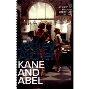 USED-Kane and Abel [Paperback] JEFFREY ARCHER by JEFFREY ARCHER (Paperback)