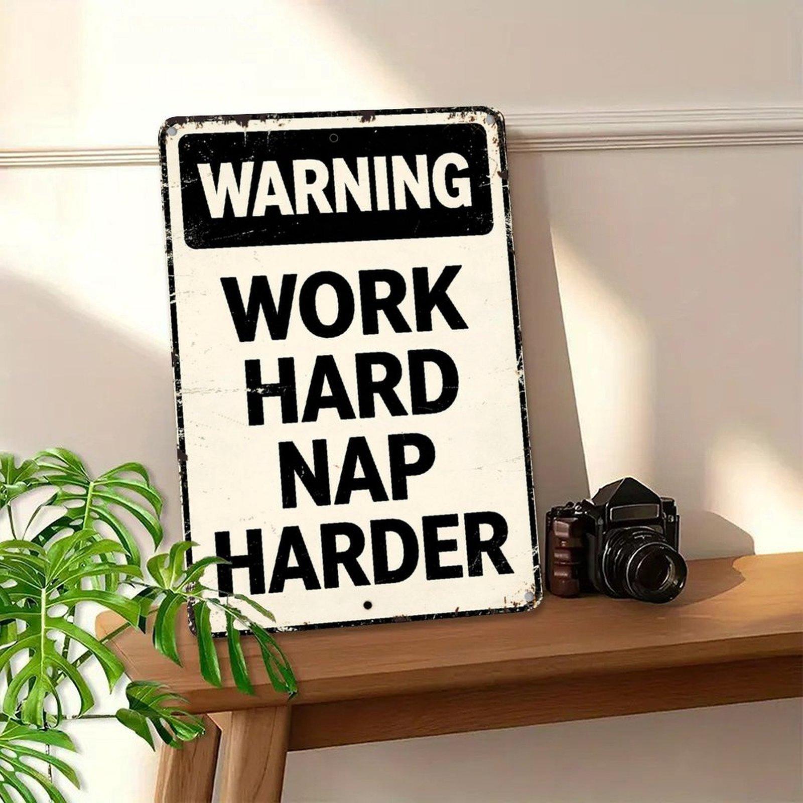 "WARNING: Work Hard Nap Harder" Funny Vintage Metal Sign, 8x12 Inch Retro Office & Garage Wall Decor