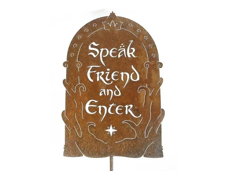 Speak Friend and Enter Yard Art Garden Sign