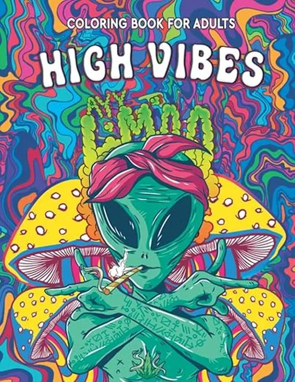High Vibes: Coloring Book For Adults, Coloring Books For Stress Relief And Relaxation, Mindful Zendoodle Coloring Book
