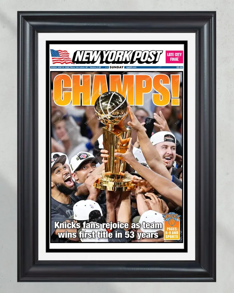 2026 New York Knicks “CHAMPS!” Championship UnFramed Newspaper – First Title in 53 Years Wall Art