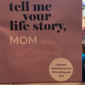 Tell Me Your Life Story, Mom. The Perfect Gift for Mom.