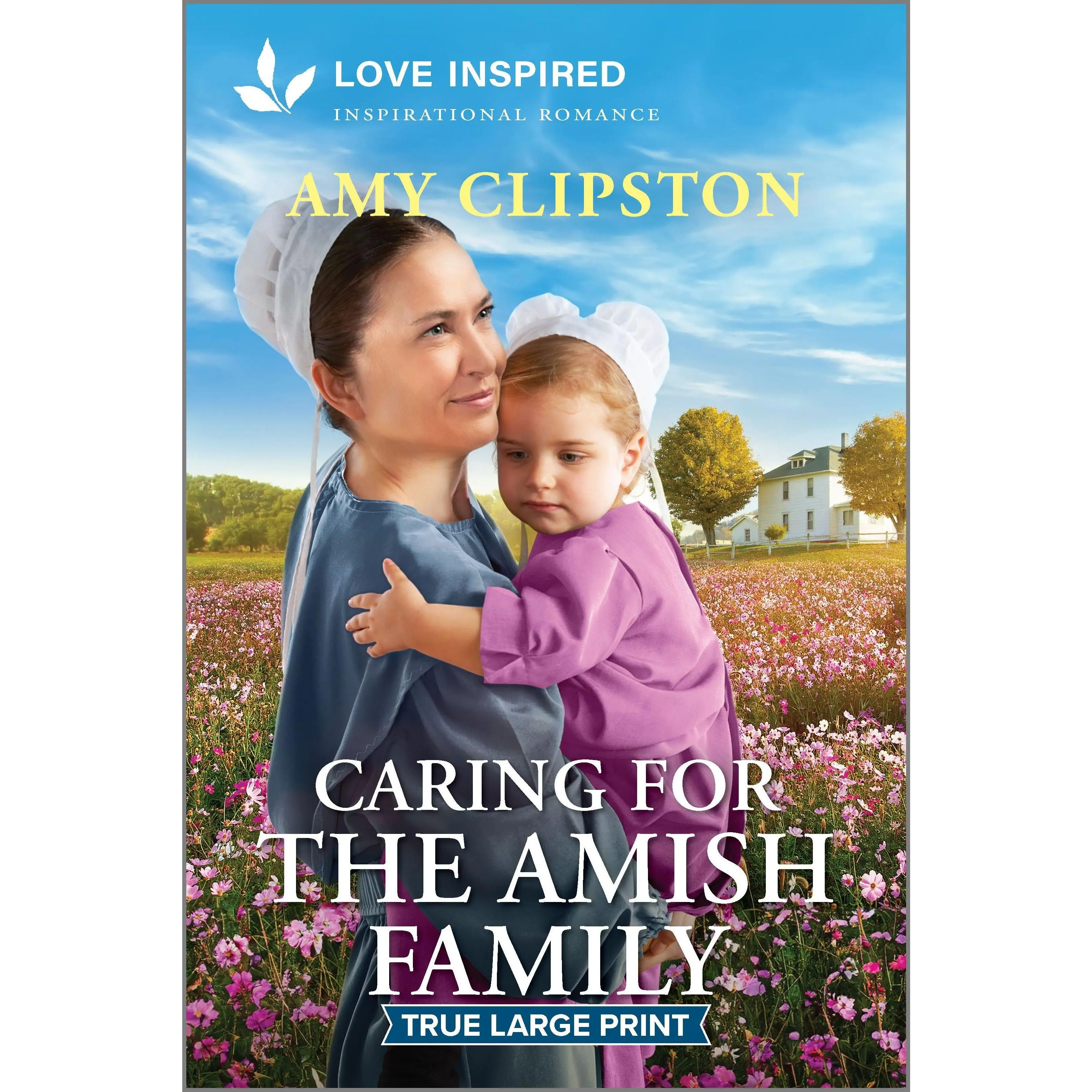 Caring for the Amish Family: An Uplifting Inspirational Romance by Amy Clipston [Paperback Book]