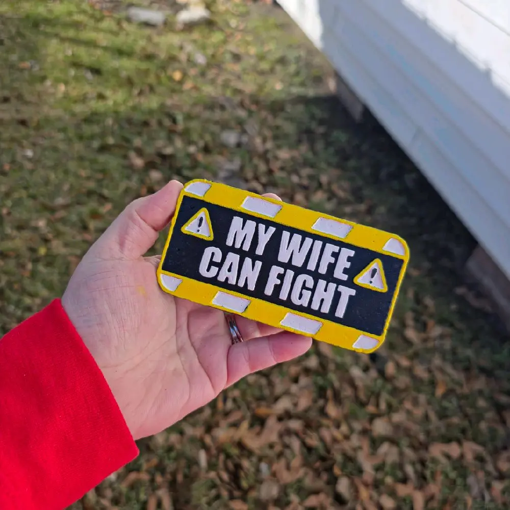 My Wife Can Fight Freshie My Wife Can Fight Freshie