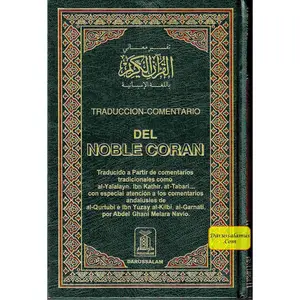 Quran In Spanish Language (Del Noble Coran) Arabic To Spanish Translation By Abdel Ghani Melara Navio