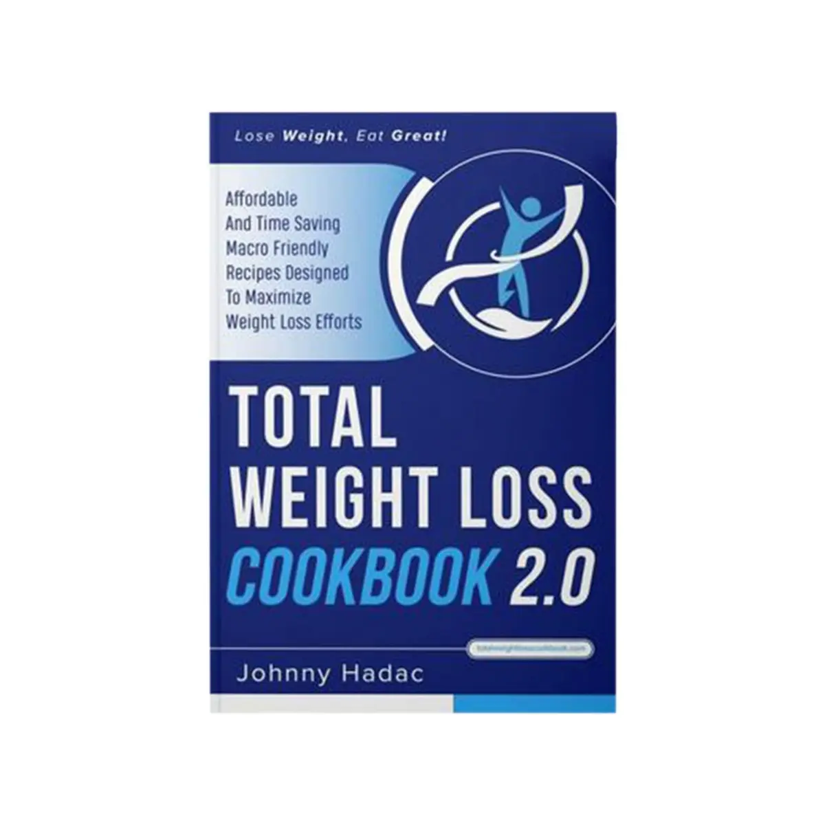 Total Weight Loss Cookbook 2.0 - Nutritional Guidance for Weight Loss and Healthy Eating(Paperback) meal planner overall health