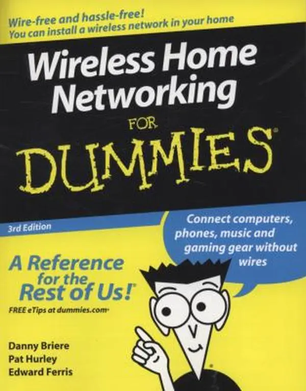 USED-Wireless Home Networking For Dummies, 3rd Edition by Danny Briere (Paperback)
