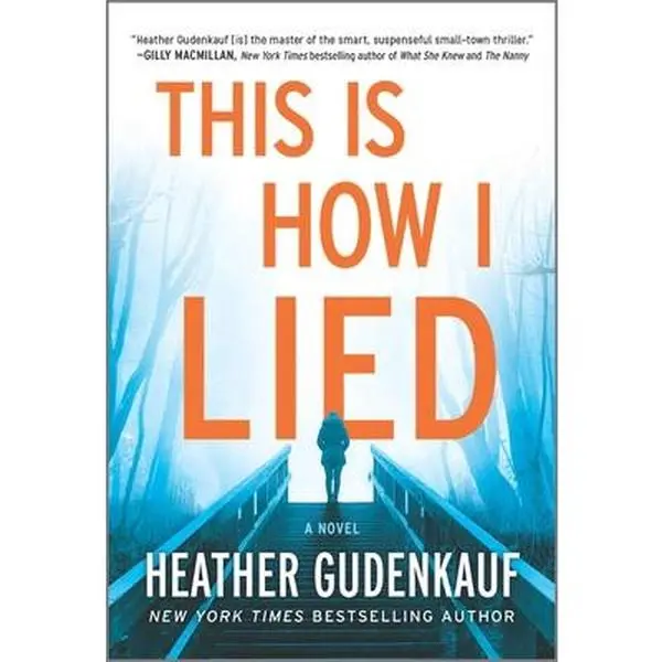 USED Book - This Is How I Lied by Gudenkauf, Heather (Mass Market Paperback) - english