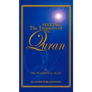 USED Book - Seeking the Treasures of the Quran by Mazhar U. Kazi (Paperback) - english