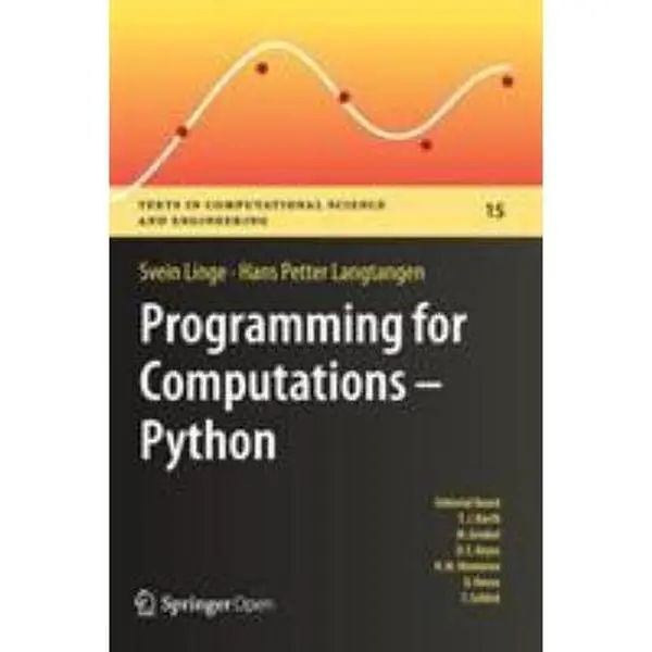 USED Book - Programming for Computations: Python: A Gentle Introduction to Numerical Simulations with Python by Linge, Svein (Hardcover) - english