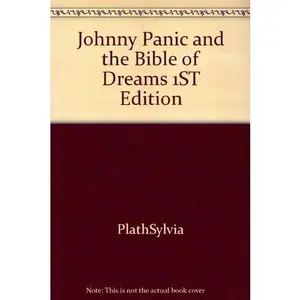 USED-Johnny Panic & the Bible of Dreams 1ST Edition by Sylvia Plath (Hardcover)