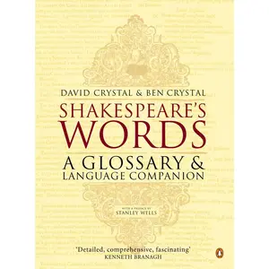 Shakespeare's Words: A Glossary and Language Companion Paperback – December 31, 2002
