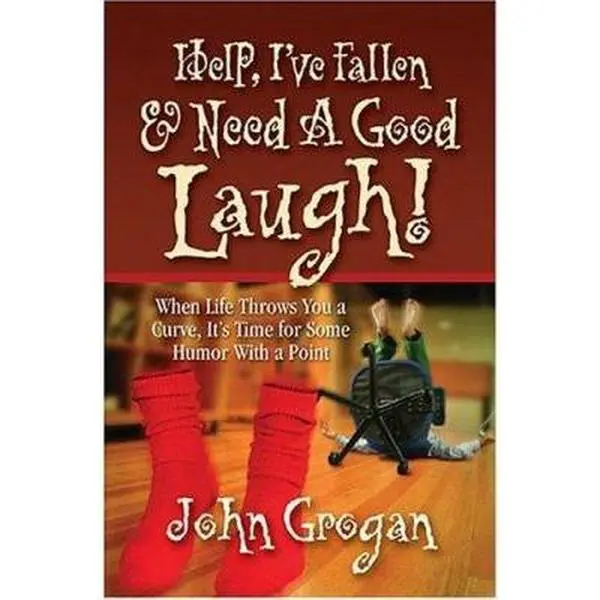 USED-Help, I've Fallen & Need A Good Laugh! by John Grogan (Paperback)