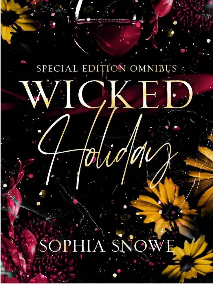 Special Edition Omnibus Wicked Holiday by Sophia Snowe Mafia Boss Romance Collection omnibus edition