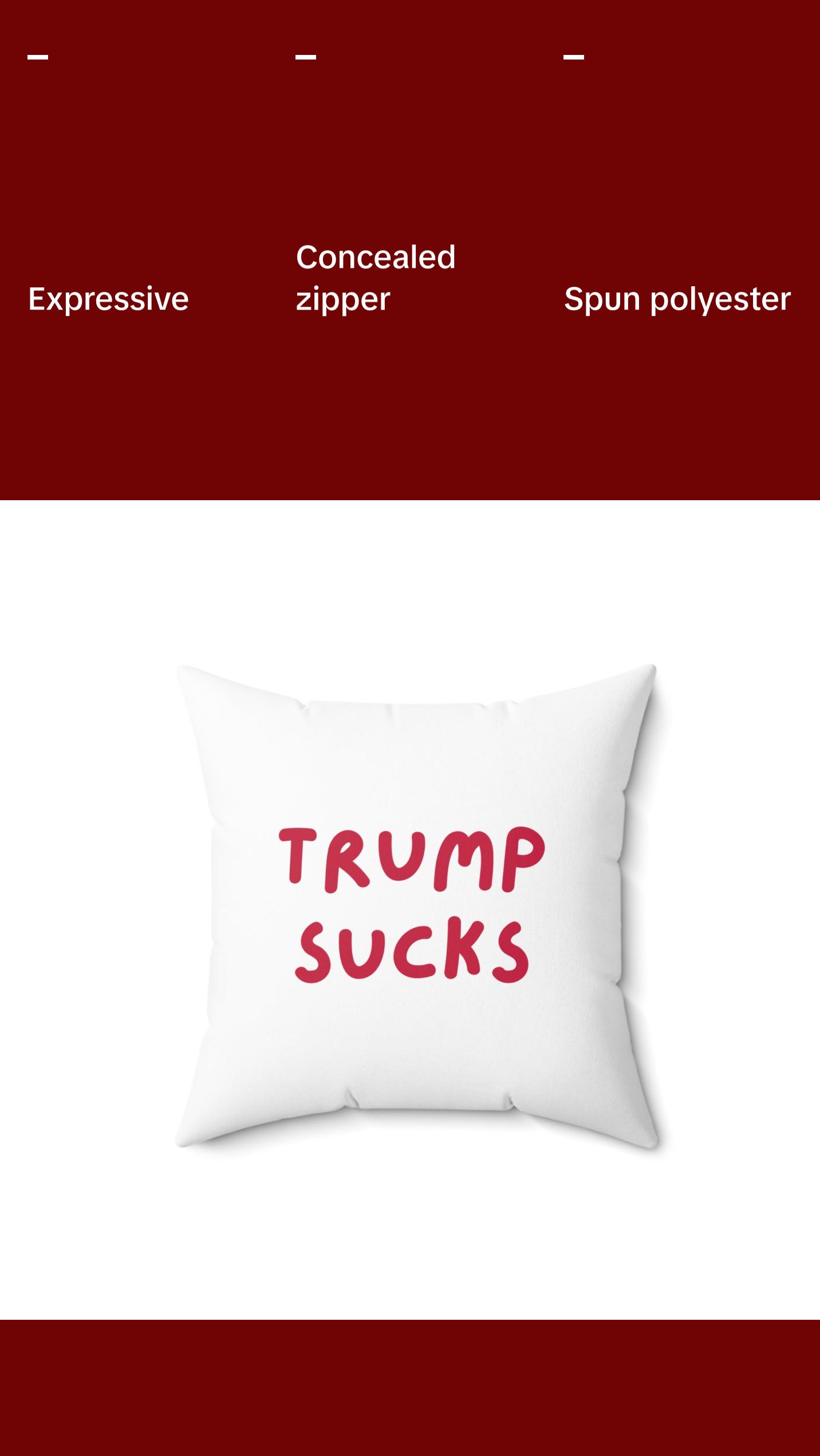 Trump Sucks | Spun Polyester Square Pillow