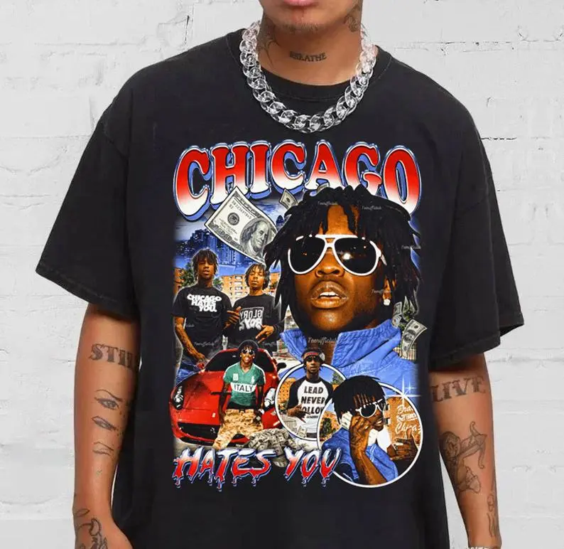 Drill Rap Style Chief Keef Chicago Hates You Graphic Gift for Fans T Shirt