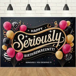 1pc 2D Black-Gold Funny Birthday Retirement Banner, Foil Gold Text & Pink-Black-Gold Balloons Design, Humorous Phrase "Seriously Birthremreentt" for Playful Vibe, HD Print, Perfect for Birthday Retirement Party / Farewell Banquet