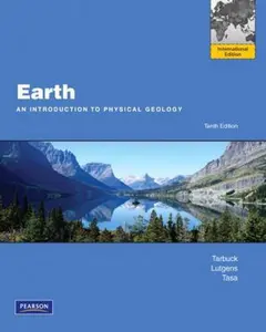 USED-Earth: An Introduction to Physical Geology by Tarbuck, Edward J., Lutgens, Frederick K., Tasa, Dennis (2010) Paperback by Edward J. Tarbuck (Paperback)