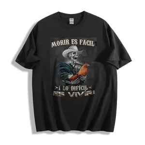 Casual Western Style Unisex T-Shirt With Skeleton And Rooster Design Featuring Spanish Text Morir Es Facil Lo Dificil Es Vivir Perfect For Everyday Wear In Spring And Fall Ideal Gift For Friends And Family Who Love Bold Artistic Statements
