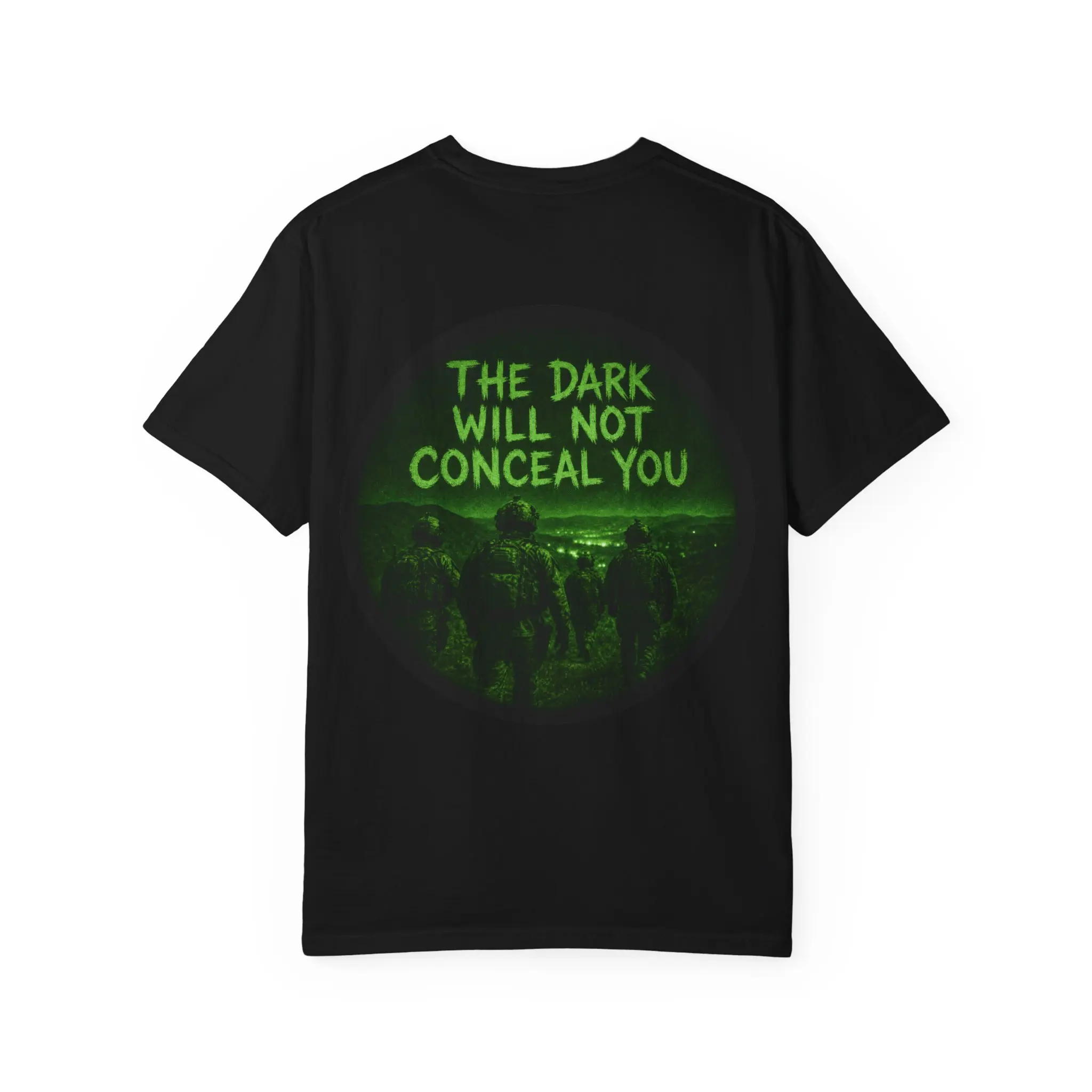 The Dark Will Not Conceal You T-shirt | Night Vision Soldier Graphic