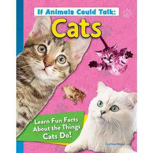 If Animals Could Talk: Cats