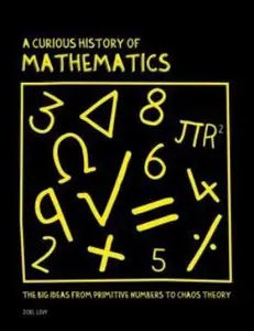USED Book - A Curious History of Mathematics by Joel Levy (Hardcover) - english