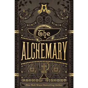 USED Book - The Alchemary: A Dark Academia Alchemy Romantasy by Vincent, Rachel (Paperback) - english