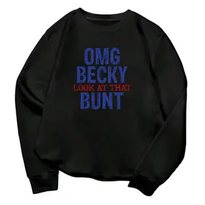 OMG Becky Look at That Bunt Retro Distressed Baseball Graphic Long Sleeve Sweatshirt
