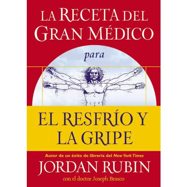La receta del Gran Médico para el resfrío y la gripe