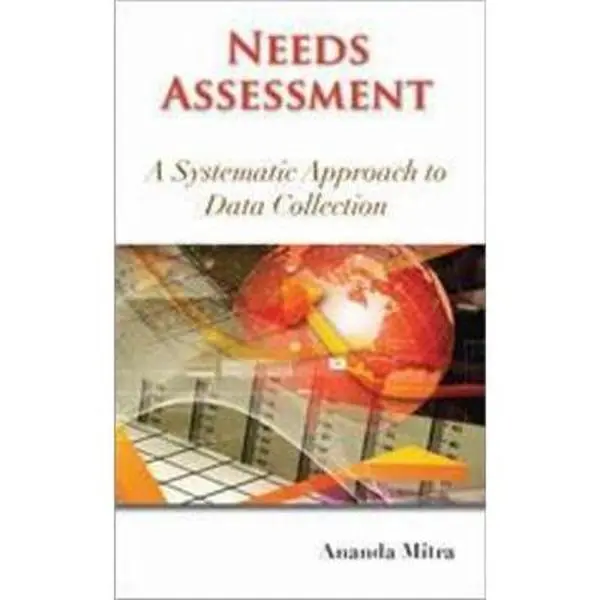 USED-Needs Assessment: A Systematic Approach to Data Collection by Mitra, Ananda, Ph.d. (Paperback)