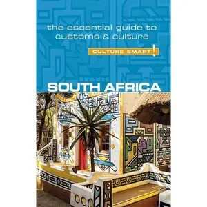 USED-South Africa - Culture Smart!: The Essential Guide to Customs & Culture by Morris, Isabella (Paperback)