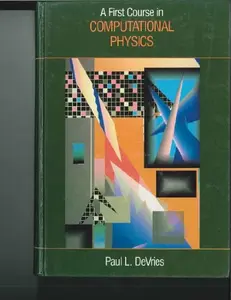 USED-A First Course in Computational Physics by Paul L. DeVries (Hardcover)