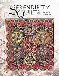 USED-Serendipity Quilts by Sara Nephew (Paperback)