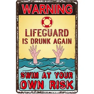 Vinage Metal Swimming Pool Warning Sign Lifeguard On Beer Break Swim At Your Own Risk Pool Signs For Garden Yard Pool 8''x12''